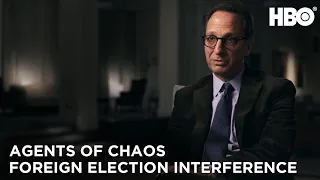 Agents Of Chaos (2020): Andrew Weissmann Stresses Seriousness Of Foreign Election Interference | HBO