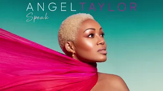 Angel Taylor - Speak (Official Audio)