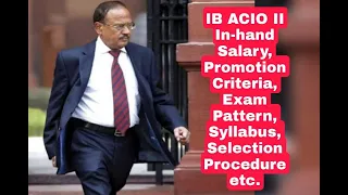 IB ACIO II In hand Salary - Promotion Criteria, Training Salary | Selectin Procedure, Exam Pattern