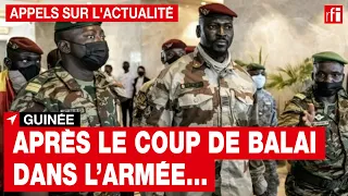 Guinée : et après le coup de balai dans l'armée ? • RFI