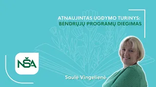 Atnaujintų bendrųjų programų įgyvendinimas