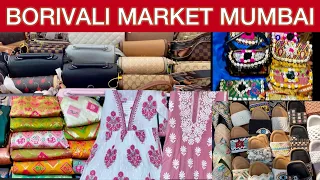 बोरिवली मार्केट मुंबई | BORIVALI MARKET MUMBAI | Latest collection all in one video .