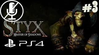 Styx: Master of Shadows - Reminiscences #3