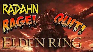 Elden Ring Rage - RADAHN RAGE QUIT! (#20)