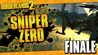 Borderlands 2 | Sniper Only Zero Funny Moments And Drops | Finale
