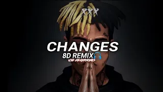 Changes by XXXTENTacion(8D REMIX🎧)