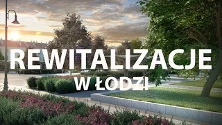 Rewitalizacje w Łodzi