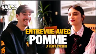 Entrevue avec : Pomme (Claire Pommet) - La Vénus d'Argent