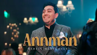 Martin Mkrtchyan - Annman