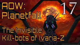 Age of Wonders Planetfall ~ Ivaria 17 ~ It's confirmed - unkillable.