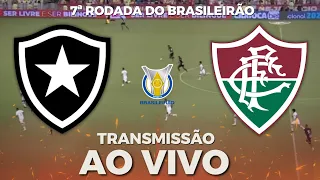 BOTAFOGO X FLUMINENSE - 7ª RODADA DO BRASILEIRÃO AO VIVO| CAMPEONATO BRASILEIRO 2023