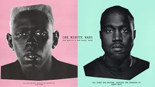 One Minute Wand (Tyler, the Creator x Kanye West)