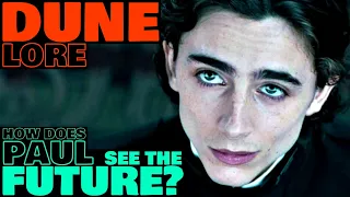 Prescience Explained | How Does Paul See The Future? | Dune Lore