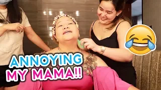 ANNOYING MAMA ON HER BIRTHDAY!