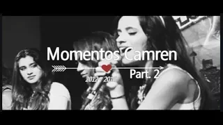 Momentos Camren 2012- 2016 Part.2