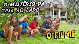 O MISTÉRIO DA CASA AO LADO! - O FILME! - (COMPLETO)