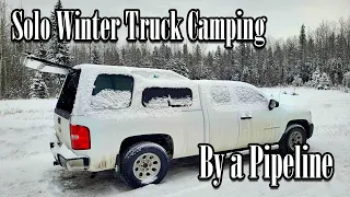 SOLO WINTER TRUCK CAMPING - By a Pipeline; With a Buddy Heater & 12V Heated Blanket