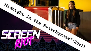 Midnight in the Switchgrass (2021) - Review