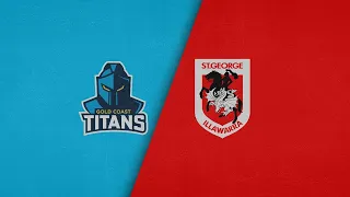 NRL 2024 | Gold Coast Titans v St George Illawarra Dragons | Full Match Replay | Round 1