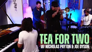 "Tea For Two" w/ Nicholas Payton, Philip Norris & Joe Dyson