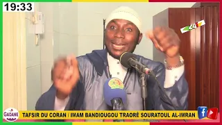 TAFSIR DU CORAN / IMAM BANDIOUGOU TRAORÉ SOURATOUL AL-IMRAN V - 013 V - MOSQUÉE RIDWANE A KALABAN