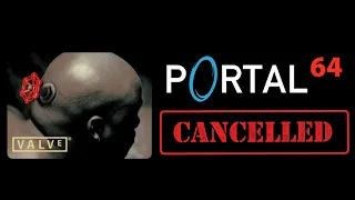 What happened to Portal 64?