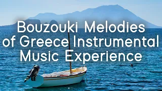 Bouzouki Melodies of Greece Instrumental Music Experience | Sounds Like Greece