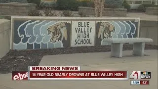 Teen nearly drowns at Blue Valley High School