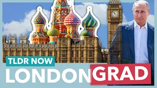 Russian Money in British Politics: How London's Shaped by Oligarchs - TLDR news