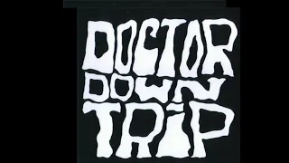 Doctor Downtrip - Walking in the Desert ( 1973 )