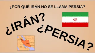 ¿Por qué Irán no se llama Persia?