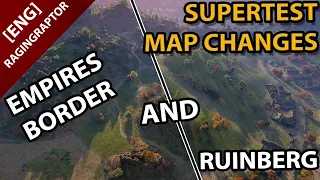 SuperTest Map Changes: Empire’s Border and Ruinberg!