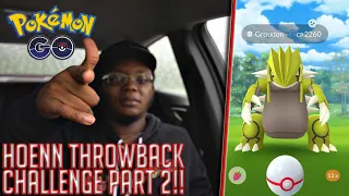 Pokémon Go: Hoenn Throwback Challenge part 2