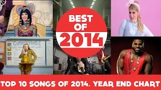 Top 10 Best Songs Of 2014 (Year End Chart 2014)
