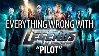 Everything Wrong With  Legends of Tomorrow "Pilot"