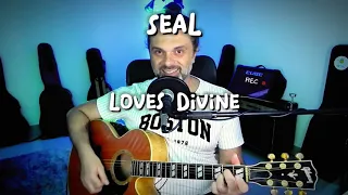 Seal - Loves Divine (acoustic cover)