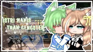 ➹ISTRI MANIS TUAN GENGSTER ➷ [gacha club] ,{GCMM} #gachatuber #gachaclub #