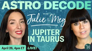 Astro Decode LIVE - Jupiter in Taurus