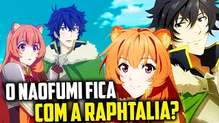 O NAOFUMI ACABA COM A RAPHTALIA?? - TATE NO YUUSHA (SPOILERS)