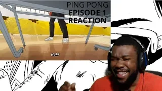 PING PONG THE ANIMATION EPISODE 1 REACTION