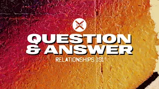 Relationships Q&A with special guests Pastor Gary, Terri, and Morgan Hamrick  |  Cornerstone Chapel