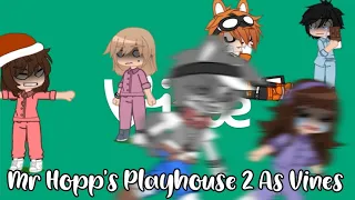 Mr Hopp's Playhouse 2 As Vines []GC[]