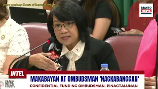 Makabayan congresswoman at Ombudsman, nagkasagutan; confidential fund ng Ombudsman, pinagtalunan