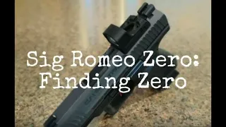 Sig Romeo Zero: Finding Zero