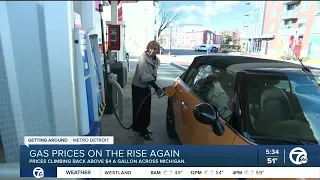 Gas prices rising above $4 a gallon across Michigan