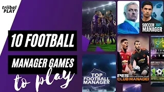 10 Football Manager Games to Play on Mobile (Android & iOS)