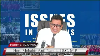 Issues in the News with Attorney General & Minister of Legal Affairs Anil Nandlall May 21st, 2024
