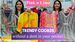 Trendy Coords without a Dent in your Pocket | Pink n Lime ||