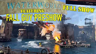 Fall Guy Stuntacular Preshow and FULL Waterworld Performance