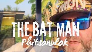 We Tracked Down The Bat Cave -  Phitsanulok